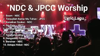 Kumpulan Pujian NDC & JPCC worship + Lirik