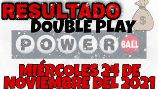 RESULTADOS POWERBALL DOUBLE PLAY DEL DÍA MIÉRCOLES 24 DE NOVIEMBRE DEL 2021 $10,000,000