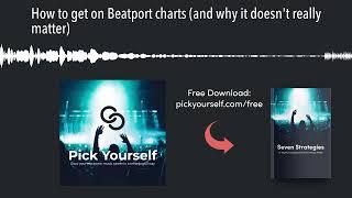 How to get on Beatport charts (and why it doesn't really matter)