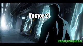 Vector 2 (Первый обзор) (1)