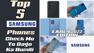 Top 5 Samsung Phones Na Pwede Niyo Mabili Ngayong Early 2022 - Filipino