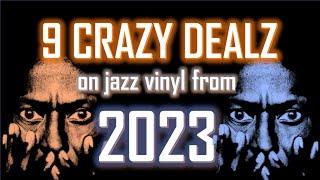 My Top 9 Craziest Jazz Vinyl Deals of 2023