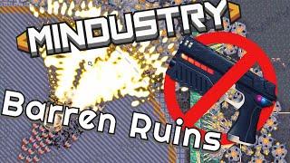 Без Пушек - Легко! Barren Ruins (ep.2) | Mindustry