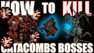 How To Kill Catacombs Bosses - Как убить боссов - Как пройти Катакомбы - VAGANTE