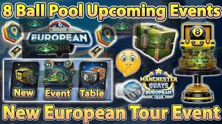 New Pool Pass !  European Tour Season in 8 Ball Pool  New Theme , Ring & Tokens ! 