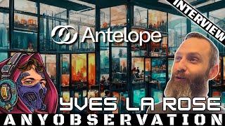 Yves La Rose | Antelope & EOS Network Foundation | Interview