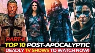 Top 10 Deadly Post-Apocalyptic Sci-Fi TV Shows On Netflix, Prime Video, Apple TV & HBOMAX | Part-II