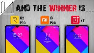 Xiaomi Mi 10 Pro vs Realme X2 Pro vs OnePlus 7T - The Final Verdict