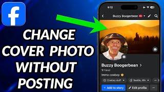 How To Change Facebook Cover Photo Without Posting