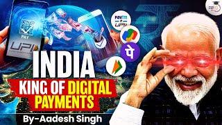 India leads Global Digital Payments beats China | UPI | Google Pay | Paytm | UPSC GS3 | StudyIQ IAS