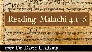 Reading Malachi 4.1-6