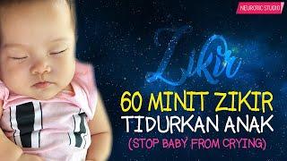 (2 JAM) Zikir Tidurkan Anak Menangis & Meragam (Stop Baby From Crying)