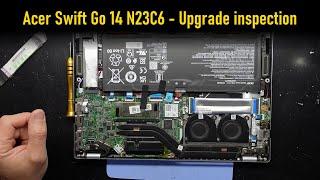 Acer Swift Go 14 N23C6 Upgrade inspection