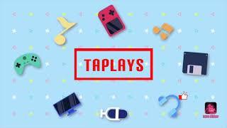 Taplays First Intro