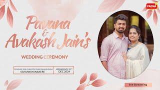 Pavana & Avakash Jain’s Wedding Ceremony | PADMA TV |