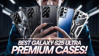 Top 6 Best Galaxy S25 Ultra Premium Cases! 