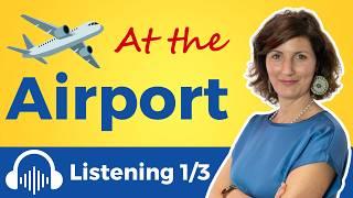 English Travel Course for Beginners  ️ At the Airport  Listening Practice