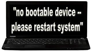 «NO BOOTABLE DEVICE -- PLEASE RESTART SYSTEM». WINDOWS 8.