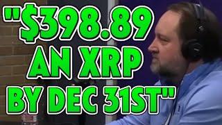 $398.89 AN XRP BY DEC 31ST GUARANTEED BY FORBES BUSINESS!