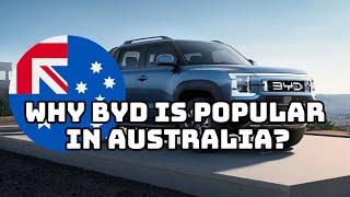 Why is BYD so popular in Australia? Cheap, rich in features, good experience, reliable quality!