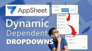 Say Goodbye to Complex Dropdown Lists | AppSheet's Easy Dependent Dropdown Solution