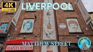 Liverpool Matthew Street 4k walking tour video August in Liverpool England United Kingdom