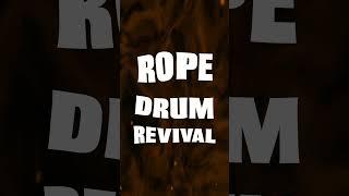 Be at Rope Drum Revival, Sat. April 26th at Loyal Drums.