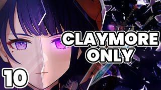 Going Against the Raiden Shogun! (Genshin Impact Claymores Only)