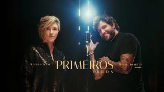 PRIMEIROS ERROS - PRISCILLA COUTTO FT RAFAEL BARRETO (Banda Jammil)