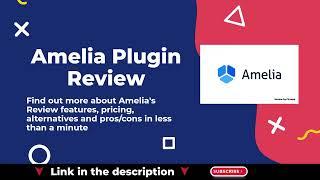 Amelia Plugin Review – Appointments & Events Booking WordPress Plugin #ciroapp