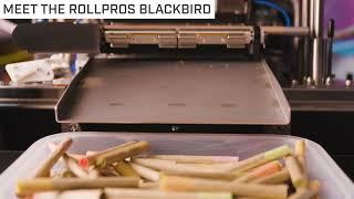 Meet the Blackbird - The only pre-roll machine that ROLLS JOINTS