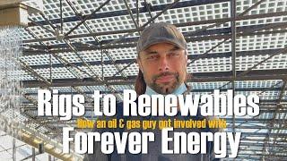 303A. Rigs to Renewables: How An Oil and Gas Guy Got Involved with Forever Energy