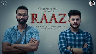 RAAZ - राज़ | SHORT FILM | SIDDHANT SHARMA