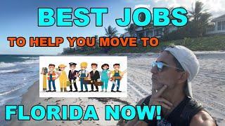 BEST JOBS TO GET IN FLORIDA RIGHT NOW!