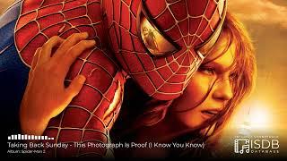 Spider-Man 2 SOUNDTRACK | Taking Back Sunday - This Photograph Is Proof (I Know You Know)