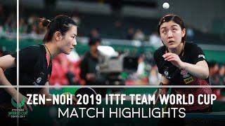 Ding Ning/Chen Meng vs Tetyana Bilenko/Ganna G. | ZEN-NOH 2019 Team World Cup Highlights (Group)