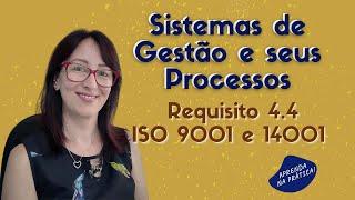 Requisito 4.4. Sistemas de gestão e seus processos | EP. 0131