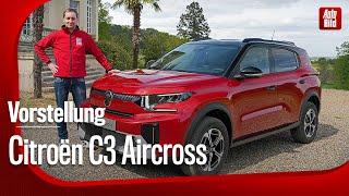 Citroën C3 Aircross | Europas kleinster Siebensitzer | Vorstellung mit Sebastian Friemel