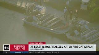 At least 16 hospitalized after airboat crash in Collier County