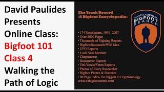 Bigfoot 101 Class 4, Presented by David Paulides, MIssing 411