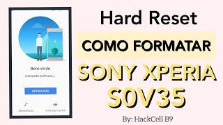 COMO FORMATAR SONY XPERIA au SOV35 | HARD RESET SONY XPERIA SOV35