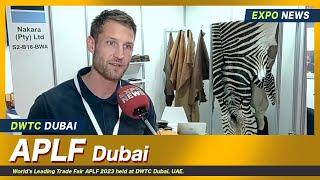 APLF 2023 DUBAI : Fashion & Leather Products : NAKARA Leathers Made in NAMIBIA : Exhibitor Interview