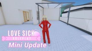 Mini Update!!! - Love Sick