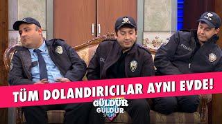 Tüm Dolandırıcılar Aynı Evde! - Güldür Güldür Show