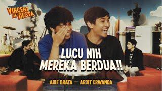 ARIF BRATA DUDUK VINCENT & ARDIT ERWANDA DUDUKIN DESTA