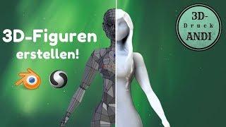 3D Figuren selbst erstellen - So funktioniert es!