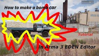 How to make a car bomb in Arma 3 EDEN Editor #arma3 #milsim