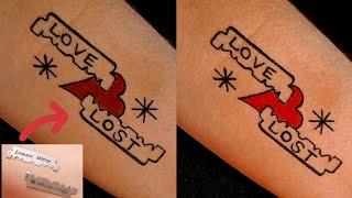 Love Lost tattoo with blade trick /how to make tattoo with red & black pen tattoo with trick / टैटू