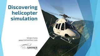 HeliSimmer.com Presentation at FlightSimExpo 2019: Discovering Helicopter Simulation