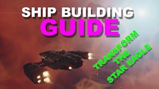 Starfield Ship Building Guide (Transform the Star Eagle)